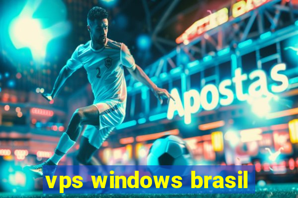 vps windows brasil